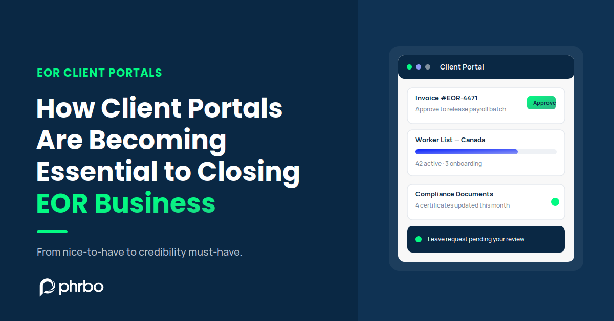 How Client Portals Are Becoming Essential to Closing EOR Business